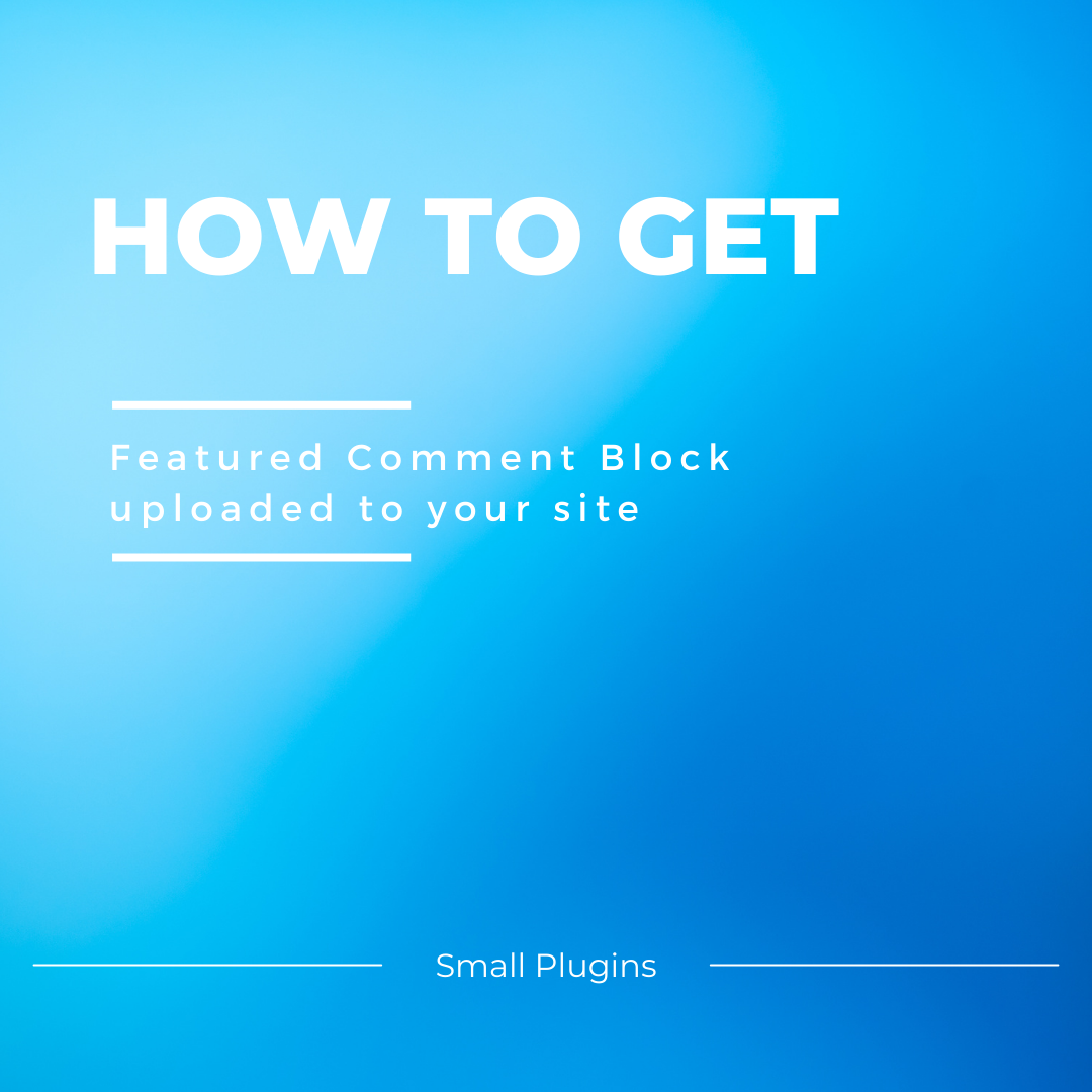 How to get Featured Comment Block on your site